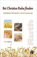 Bei Christus Ruhe finden - Ruth